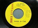 Rare Sweet Soul - Hands Of Time - “I’ll Never Forget You” / “This Love For Real”
