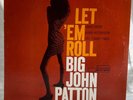 LP: Big John Patton, Let 'Em Roll, Blue Note Mono, 1966, Soul-Jazz, Latin Jazz