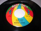 BUSTER JONES BABY BOY 45 7