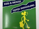 Eek-A-Mouse Ganja Smuggling 7