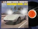 J.R. MONTEROSE WELCOME BACK PROGRESSIVE KUX-136-G STEREO JAPAN LP