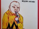 Mellow Harsher 7