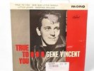 Gene Vincent: True to You 7