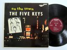 The FIVE KEYS On The Town LP Score 1957 1st Press SLP-4003 Doowop VG+ a8164