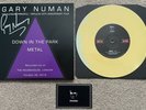 GARY NUMAN DOWN IN THE PARK / METAL (LIVE) *SIGNED* 7” TOUR VINYL LIMITED #1667