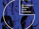 Broadcast - Maida Vale Sessions - EXPERIMENTAL *SEALED*