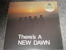 THE NEW DAWN - THERE'S A NEW DAWN - PSYCH - NEW