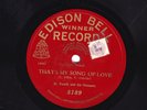 SCARCE AL BOWLLY /AL VOCALE 78 THAT'S MY SONG OF LOVE EDISON BELL WINNER 5189 E-