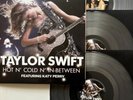 Taylor Swift - Hot N' Cold N' In Between Vinyl