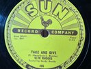 78Rpm Rockabilly Slim Rhodes 'Take and Give / Do What I Do' US Sun EX+