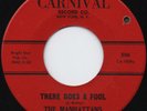 The Manhattans – There Goes A Fool 7 Inch 45 RPM USA Carnival Records 506
