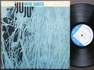WAYNE SHORTER Juju LP BLUE NOTE BST 84182 US 1965 NY EAR McCoy Tyner Elvin Jones