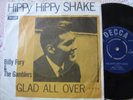 45. BILLY FURY: Hippy Hippy Shake( DENMARK) 7