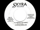 NORTHERN SOUL-CYNTHIA SHEELER-I'LL BREAK THE HABIT/YES WE DO-SKYRA 1001