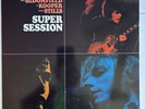 Bloomfield, Kooper, Stills Super Session Mobile Fidelity Sound Lab LP EX/EX