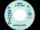 NORTHERN SOUL-BARBARA MASON-BOBBY IS MY BABY/I NEED LOVE-ARCTIC 120