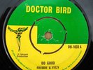 REGGAE Doctor Bird 45rpm THE SOUL BROTHERS On The Town & FREDDIE & FITZY Do Good