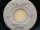 DON PIERCE: Chicago To L.A. 45 Angel Town northern soul hear