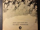 The Velvet Underground - White Light/White Heat Vinyl LP 1967 MGM 2353024