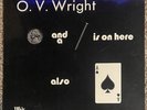 SEALED - O.V. Wright - Nickel, Nail, Ace of Spades - 1978 Black Beat BBLP-70 LP