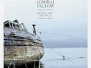 ADMIRAL FALLOW - Boots Met My Face - NEW SEALED VINYL LP - Reissue Edition