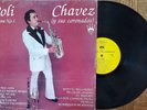 POLI CHAVEZ Y SUS CORONADOS-VOLUME NO 1 LP-SAN DIEGO-TEJANO/RANCHERA/CUMBIA-HARD