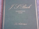 7 33Tours VINYLE LES AUTHENTIQUES-  Jean-Sébastien Bach - Les Grandes Toccatas