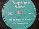 78Rpm Early Soul, Baby Washington 'Why Did My Baby Put Me Down' US Neptune