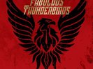 FABULOUS THUNDERBIRDS STRUCK DOWN NEW LP