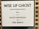 Elvis Costello And The Roots – Wise Up Ghost (And Other Songs 2013 Number One)