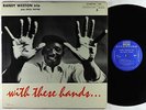 Randy Weston/Cecil Payne - With These Hands LP - Riverside - RLP 12-214 Mono DG
