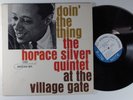 HORACE SILVER QUINTET Doin' The Thing BLUE NOTE LP stereo NY RVG ear y