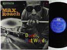 Max Roach - Deeds, Not Words LP - Riverside - RLP 12-280 Mono DG VG+