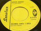 ALBERTO PACHECO Y LOS INDIOS SELECTOS - COLOMBIA CANTA Y BAILA   CUMBIA 45rpm  H