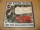 THE STONE ROSES- I AM THE RESURRECTION VINYL 7