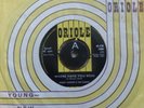 BOBBY SANSOM & THE GIANTS WHERE HAVE YOU BEEN ORIOLE LABEL FROM 1963