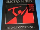 1988 ELECTRO HIPPIES Only Good Punk is a Dead One Peaceville Vile 2 PINK
