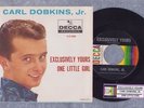 Dobkins, Carl Jr - Exclusively Yours Decca 31088 PS Vinyl 45 rpm Record