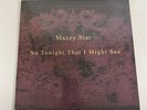 Mazzy Star SO TONIGHT THAT I MIGHT SEE Capitol Records NEW SEALED BLACK VINYL LP