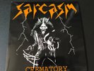 SARCASM – Crematory - rare Yugo Thrash Metal Kreator Bloodbath Bombarder