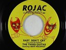 Funk Breaks 45 - Third Guitar - Baby Don't Cry - Rojac