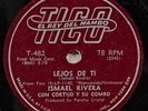 1966 ISMAEL RIVERA CON CORTIJO Legos De Ti / Borinquen TICO 78 rpm LATIN SALSA
