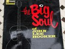 The Big Soul Of John Lee Hooker…vinyl