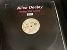 Alice Deejay - Better Off Alone 12”