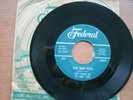 Faith Taylor & Sweet Teens  45 Record  Your Candy Kisses  Federal  USA