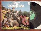VM Records - DIEXER EDELWEISS TRIO - Wir machen Musik - Polka - RAR  AUSTRIA