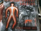 Charles Mingus - Pithecanthropus Erectus - Vinyl (180 gram vinyl LP) Jazz record