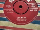 The Beatles 7” Vinyl. LOVE ME DO. 45-R 4949.RED PARLOPHONE LABEL.