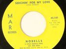 NOBELLS: crying over you / serchin' for my love MAR 7