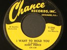 BOBBY PRINCE: i want to hold you / tell me why, why, why CHANCE 7